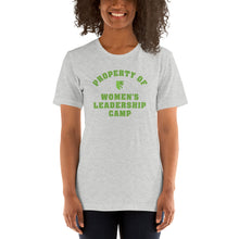 Load image into Gallery viewer, Property of Women&#39;s Leadership Camp Unisex Tee
