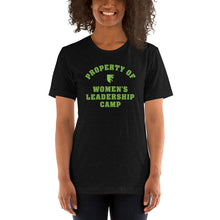 Load image into Gallery viewer, Property of Women&#39;s Leadership Camp Unisex Tee
